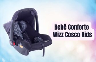 Bebê Conforto Wizz Cosco Kids Análise